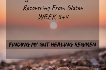 Finding my gut healing regimen